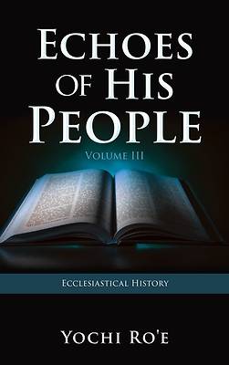 Picture of Echoes of His People Volume III