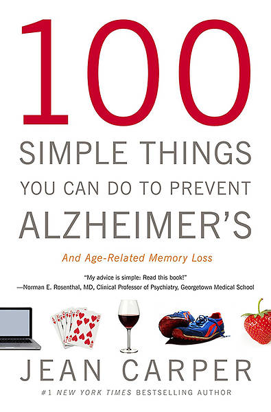 Picture of 100 Simple Things You Can Do to Prevent Alzheimer's and Age-Related Memory Loss