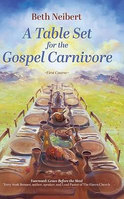Picture of A Table Set for the Gospel Carnivore