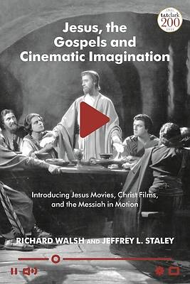 Picture of Jesus, the Gospels and Cinematic Imagination