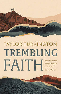 Picture of Trembling Faith