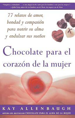 Picture of Chocolate Para El Corazon de La Mujer