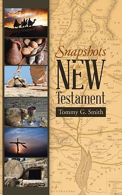 Picture of Snapshots of the New Testament