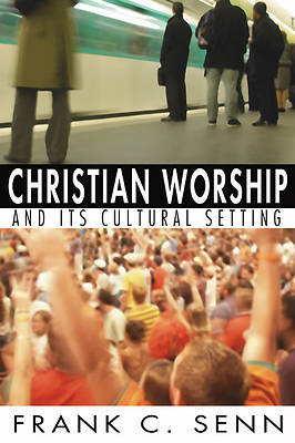 Picture of Christian Worship and Its Cultural Setting