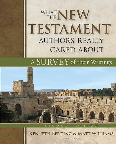 Picture of What the New Testament Authors Really Cared about