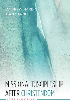 Picture of Missional Discipleship After Christendom