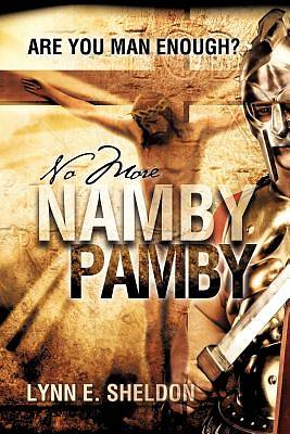 Picture of No More Namby Pamby