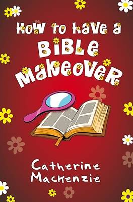 Picture of How to Have a Bible Makeover