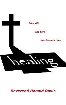 Picture of I Am Still the Lord That Healeth Thee