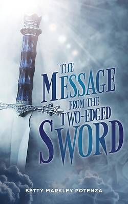 Picture of The Message From The Two-Edged Sword
