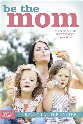 Picture of Be the Mom [ePub Ebook]
