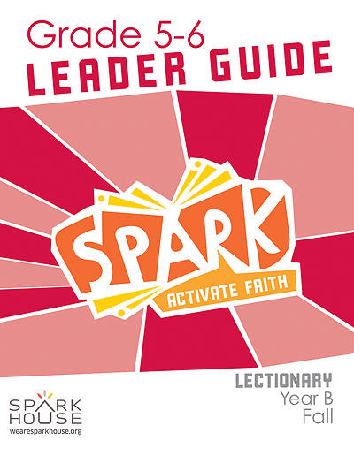Picture of Spark Lectionary Grade 5-6 Leader Guide Year B Fall