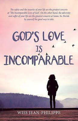 Picture of God's Love Is Incomparable