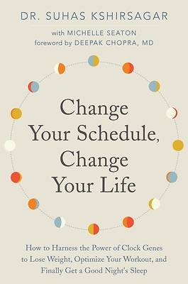 Picture of Change Your Schedule, Change Your Life