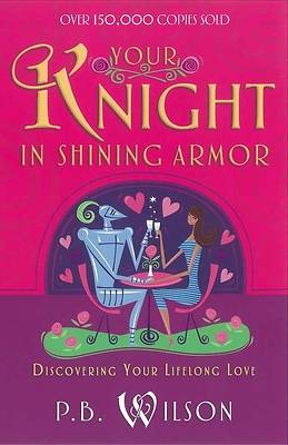 Picture of Your Knight in Shining Armor