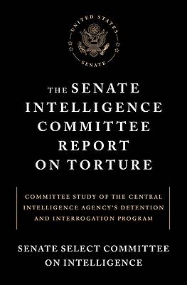 Picture of The Senate Intelligence Committee Report on Torture