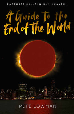 Picture of A Guide to the End of the World