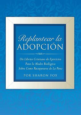 Picture of Replantear La Adopcion