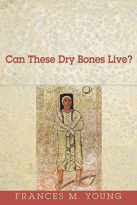 Picture of Can These Dry Bones Live?