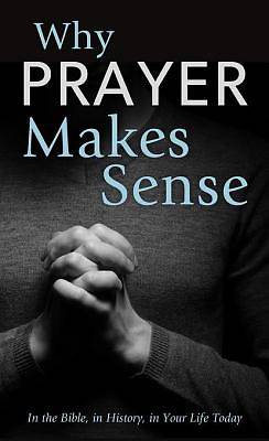 Picture of Why Prayer Makes Sense [ePub Ebook]