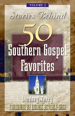 Picture of Stories Behind 50 Southern Gospel Favorites, Vol. 2