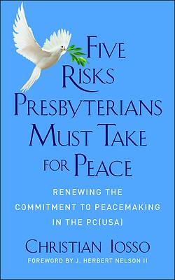 Picture of Five Risks Presbyterians Must Take for Peace