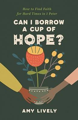Picture of Can I Borrow a Cup of Hope?