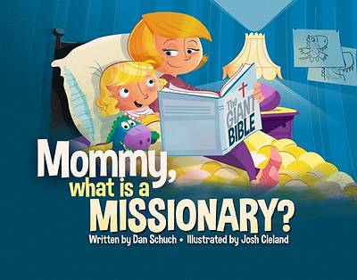 Picture of Mommy, What Is a Missionary?