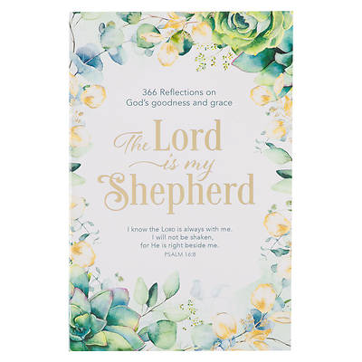 Picture of The Lord Is My Shepherd Devotional, 366 Reflections on God's Goodness and Grace, Softcover