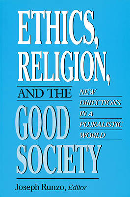 Picture of Ethics, Religion, and the Good Society
