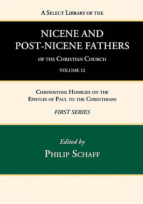 Picture of A Select Library of the Nicene and Post-Nicene Fathers of the Christian Church, First Series, Volume 12