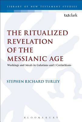 Picture of The Ritualized Revelation of the Messianic Age