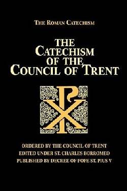Picture of The Catechism of the Council of Trent
