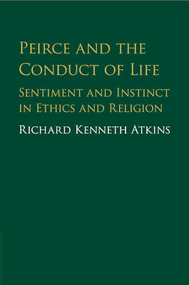 Picture of Peirce and the Conduct of Life
