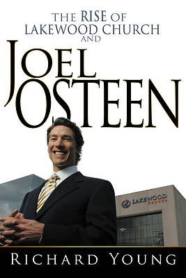 Picture of The Rise of Lakewood Church and Joel Osteen