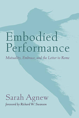 Picture of Embodied Performance