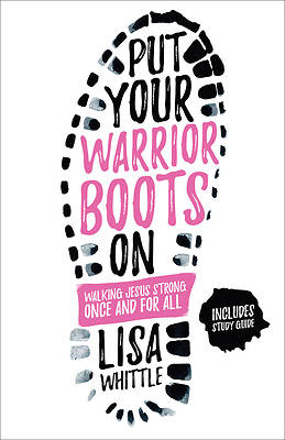 Picture of Put Your Warrior Boots on