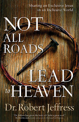 Picture of Not All Roads Lead to Heaven