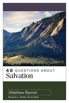 Picture of 40 Questions about Salvation
