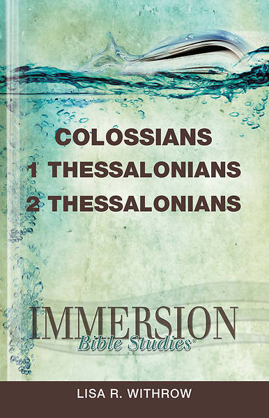 Picture of Immersion Bible Studies: Colossians, 1 Thessalonians, 2 Thessalonians