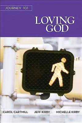 Picture of Journey 101: Loving God Participant Guide
