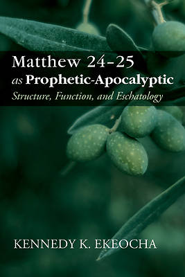 Picture of Matthew 24-25 as Prophetic-Apocalyptic