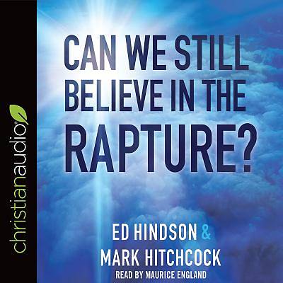 Picture of Can We Still Believe in the Rapture?