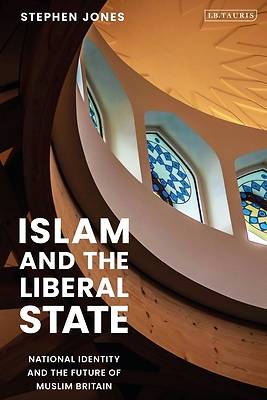 Picture of Islam and the Liberal State