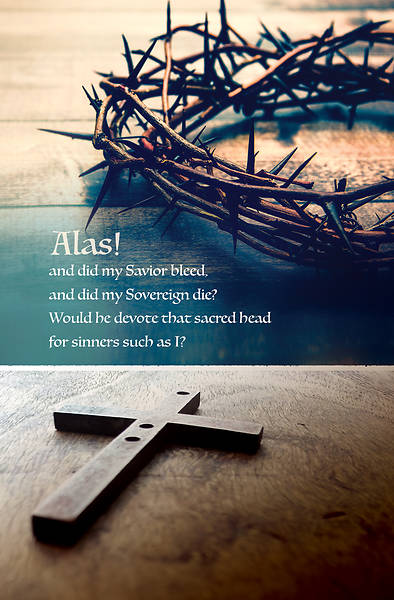 Picture of Alas! And Did My Savior Bleed Good Friday Bulletin (Package of 100)