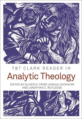 Picture of T&t Clark Reader in Analytic Theology