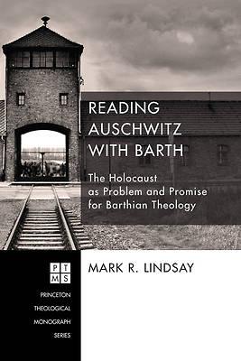 Picture of Reading Auschwitz with Barth