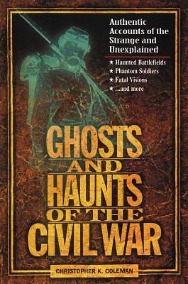 Picture of Ghosts and Haunts of the Civil War