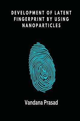 Picture of Development of Latent Fingerprint by Using Nanoparticles