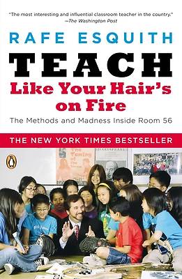 Picture of Teach Like Your Hair's on Fire